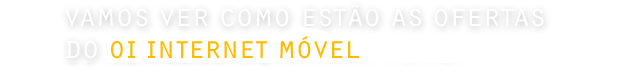 Vamos ver como está o portfólio Velox 3g.